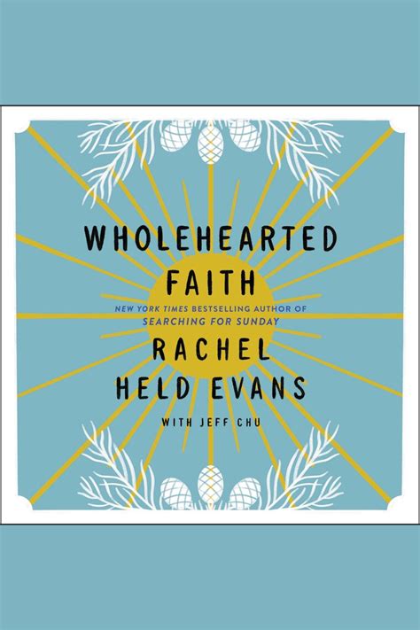 Wholehearted Faith by Rachel Held Evans, Jeff Chu - Audiobook | Scribd