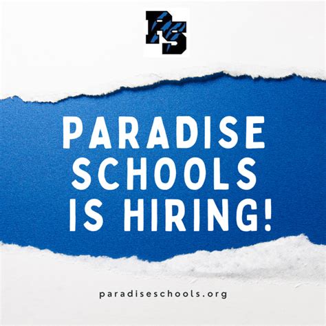 Paradise Schools is hiring! | Paradise Honors High School