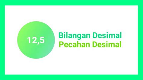 Bilangan Desimal Dan Pecahan Desimal Beserta Contohnya - Cilacap Klik