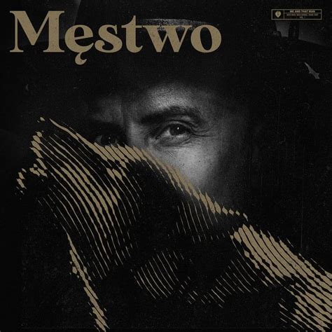 Me and That Man – Męstwo Lyrics | Genius Lyrics