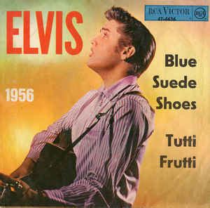 Elvis Presley - Tutti Frutti / Blue Suede Shoes (Vinyl, 7", Single) | Discogs