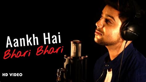 Aankh Hai Bhari Bhari Mp3 Download Songspk - skieyrv