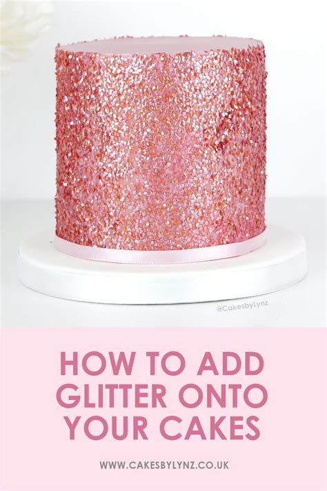 How to add glitter onto your cakes | Sparkle cake, Glitter cake, Glitter birthday cake