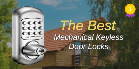 Best 3 Mechanical Keyless Door Locks 2023 – EleMake