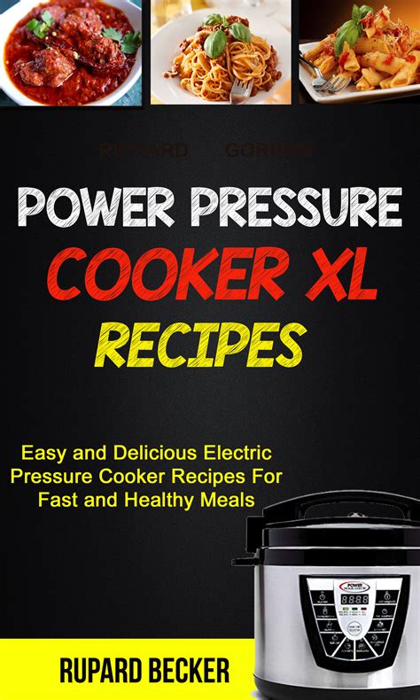 Babelcube – Power pressure cooker xl recipes: easy and delicious ...