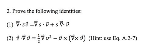 Solved Prove the following identities: (1) nabla vector | Chegg.com