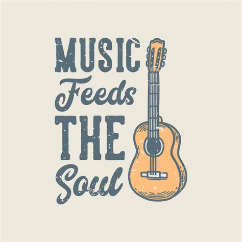 vintage slogan typography music feeds the soul for t shirt design ...