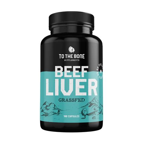 Beef Liver – To The Bone Supplements