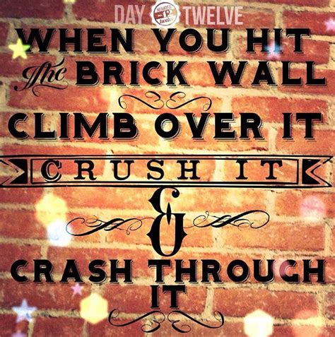 Hitting A Brick Wall Quotes. QuotesGram