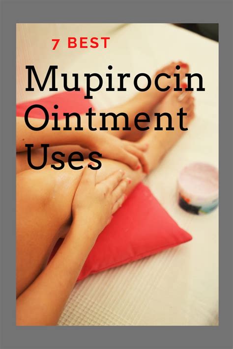 7 Best Mupirocin Ointment Uses | Ointment, Healthy lifestyle habits, Things to know