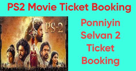 PS2 Movie Ticket Booking:Release Date in India