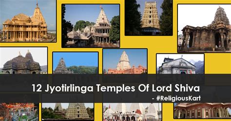 12 Jyotirlinga Temples Of Lord Shiva | And Their Significance