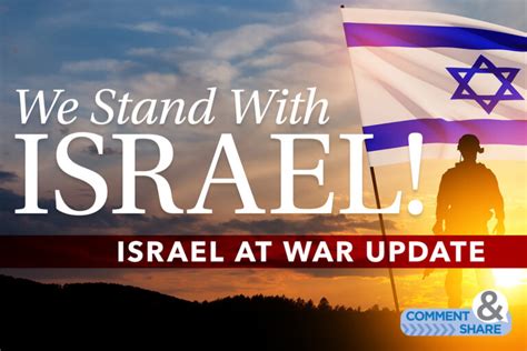 We Stand With Israel! Israel At War Update - KCM Blog