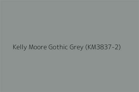 Kelly Moore Gothic Grey (KM3837-2) Color HEX code