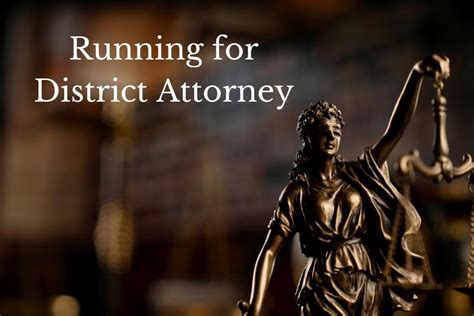 So You Want To Run For District Attorney? Here’s How To Get Started