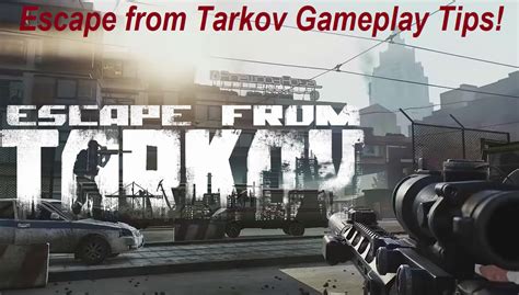 Top 10 Best Escape from Tarkov Gameplay Tips for Beginners