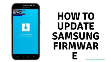 Samsung Firmware Update Process & Download Firmware - GsmDaddy