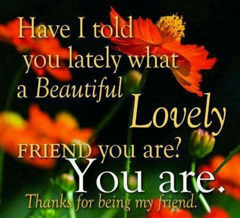 Thank you for being my friend. | My friend quotes, Thankful friendship ...