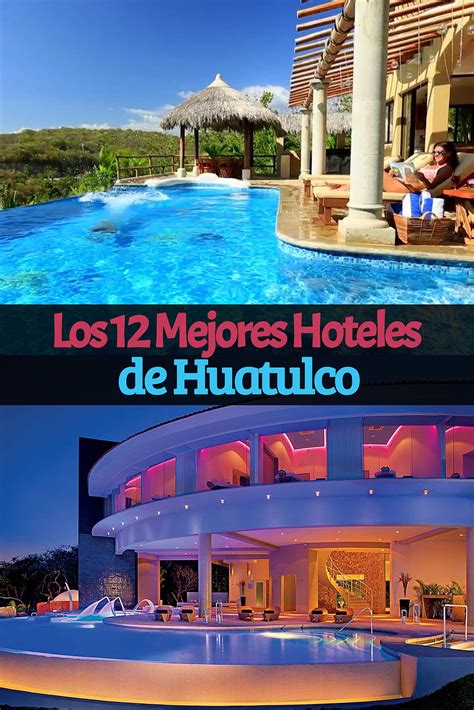 Los TOP 12 Mejores Hoteles de Huatulco - Tips Para Tu Viaje