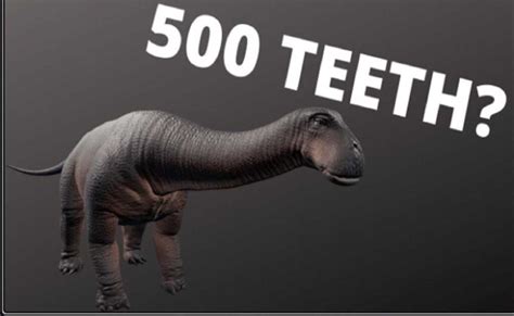 What Dinosaur Has 500 Teeth?