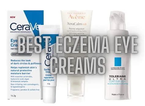 Eczema Eye Creams: Which is the Best? – EczemaFeed