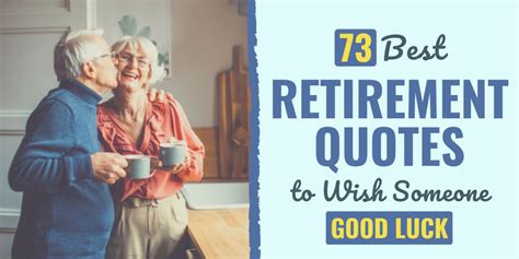 73 Best Retirement Quotes to Wish Someone Good Luck