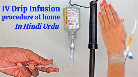 How to perform iv drip infusion at home | How to give drip at home ...