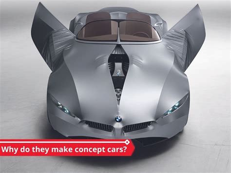 Why do they make concept cars?