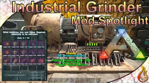 Ark - Industrial Grinder Mod Spotlight - YouTube