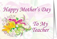 Mother's Day Cards for Teacher from Greeting Card Universe