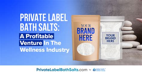 Private Label Bath Salts: A Profitable Venture