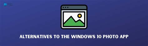 Alternatives to the Windows 10 Photo App - Computer PRO Unltd.