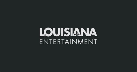 Louisiana Entertainment