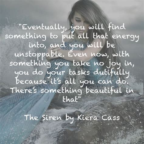 The Siren Kiera Cass | Kiera cass, Kiera cass books, Fandom quotes