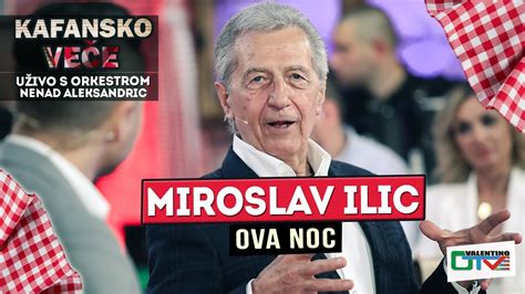 MIROSLAV ILIC - OVA NOC | UZIVO (ORK. NENAD ALEKSANDRIC) 2022 | OTV ...