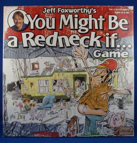 Jeff Foxworthy 'You Might Be A Redneck If' Board Game 2006 NEW Factory ...