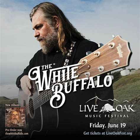 Bandsintown | The White Buffalo Tickets - Live Oak Music Festival, Jun ...