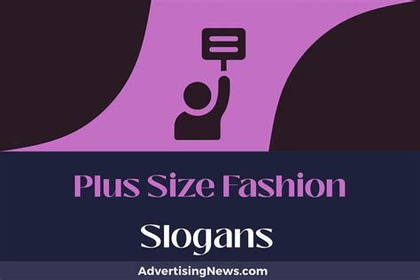 407 Plus Size Fashion Slogans That Speak Volumes! - Advertising News