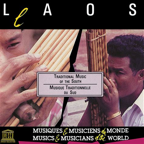 Laos: Traditional Music of the South | Smithsonian Folkways Recordings