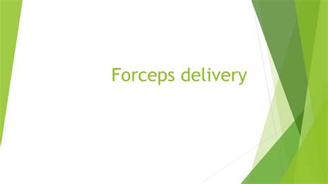 Forceps delivery.pptx