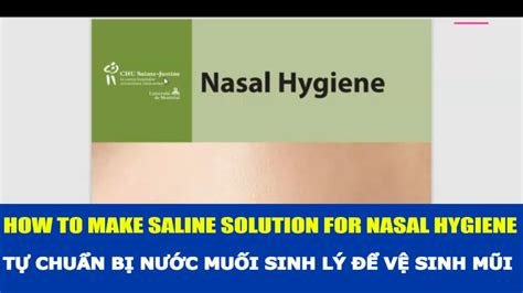 How to make saline solution to rinse nose by Ste Justine Hospital Montreal (Canada) - YouTube