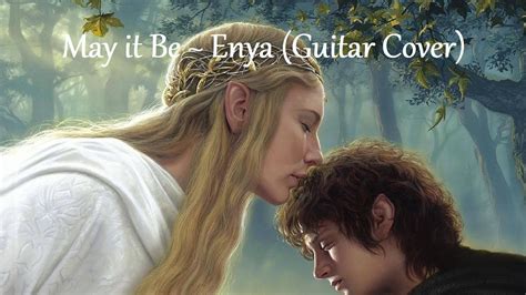 May It Be ~ Enya (Guitar Cover) - YouTube