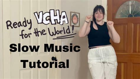 Ready for the World - VCHA [Mirrored Slow Music Tutorial] - YouTube