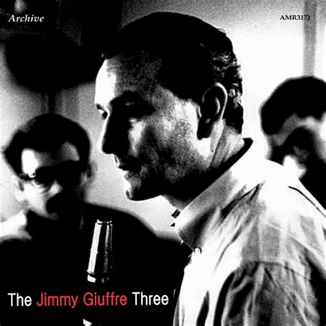 ‎Apple Music에서 감상하는 The Jimmy Giuffre 3의 The Jimmy Giuffre Three