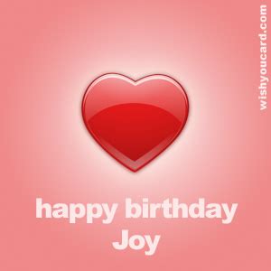 Happy Birthday Joy Free e-Cards