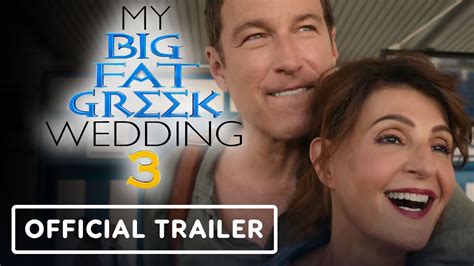 My Big Fat Greek Wedding 3 - Official Trailer (2023) Nia Vardalos, John Corbett - YouTube