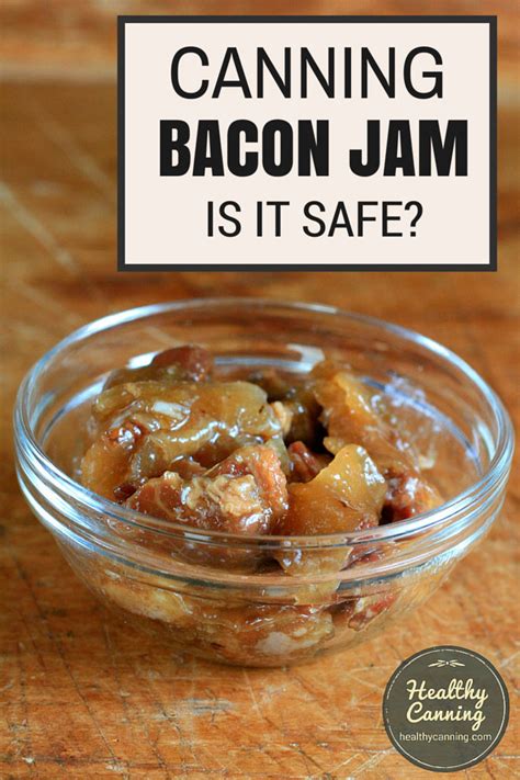 Bacon Jam - Healthy Canning