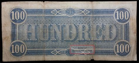 1864 $100 Dollar Confederate Bill Note Paper Currency Civil War Money