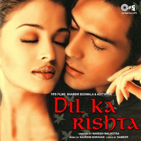 Dil Ka Rishta (Original Motion Picture Soundtrack) By Nadeem - Shravan ...