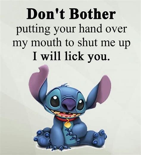 Pin by Randall White on Funny Signs | Lilo and stitch quotes, Stitch quote, Funny minion quotes